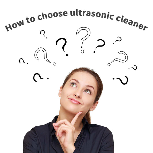 How to choose a good ultrasonic cleaning machine
